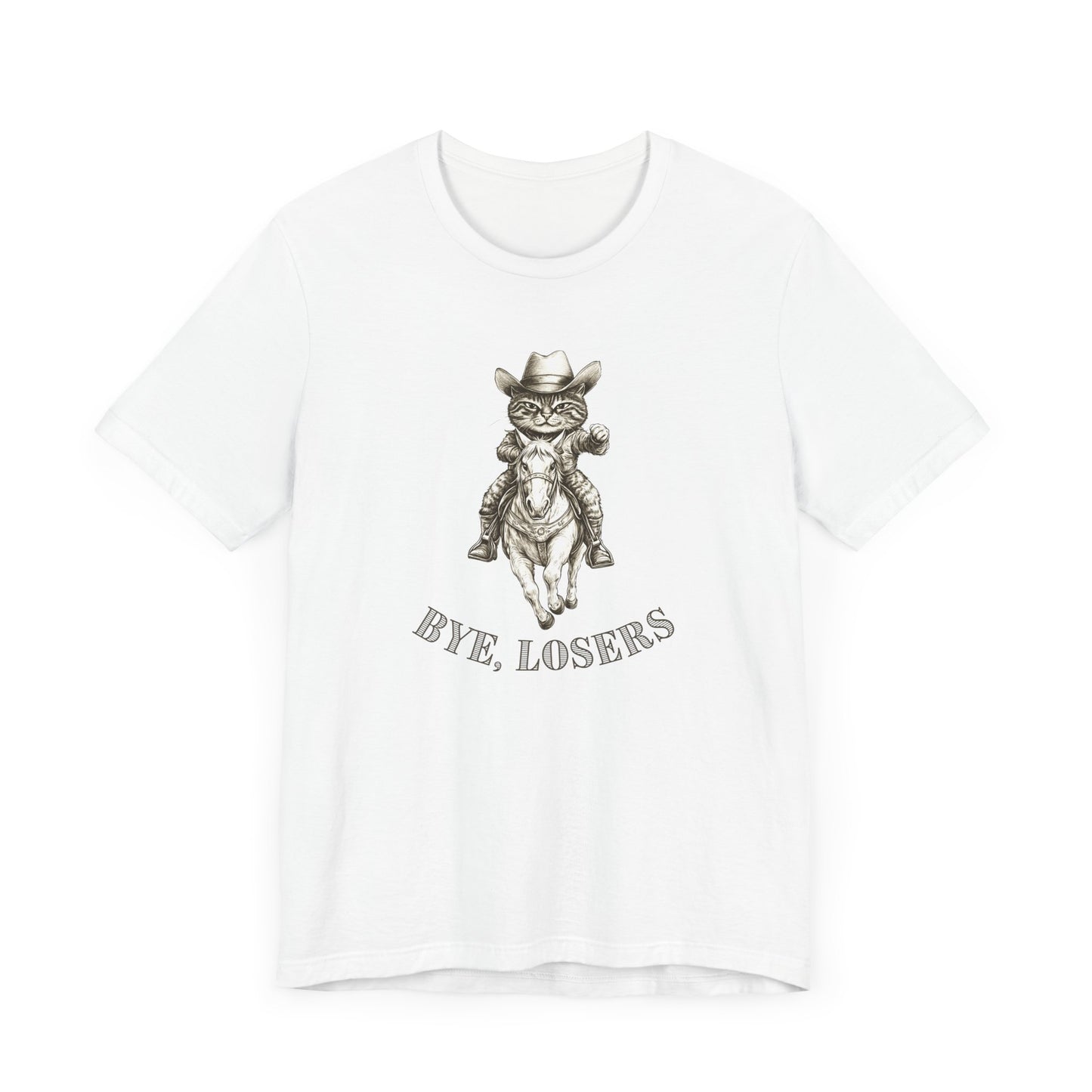 Bye, Losers – Cowboy Cat T-Shirt