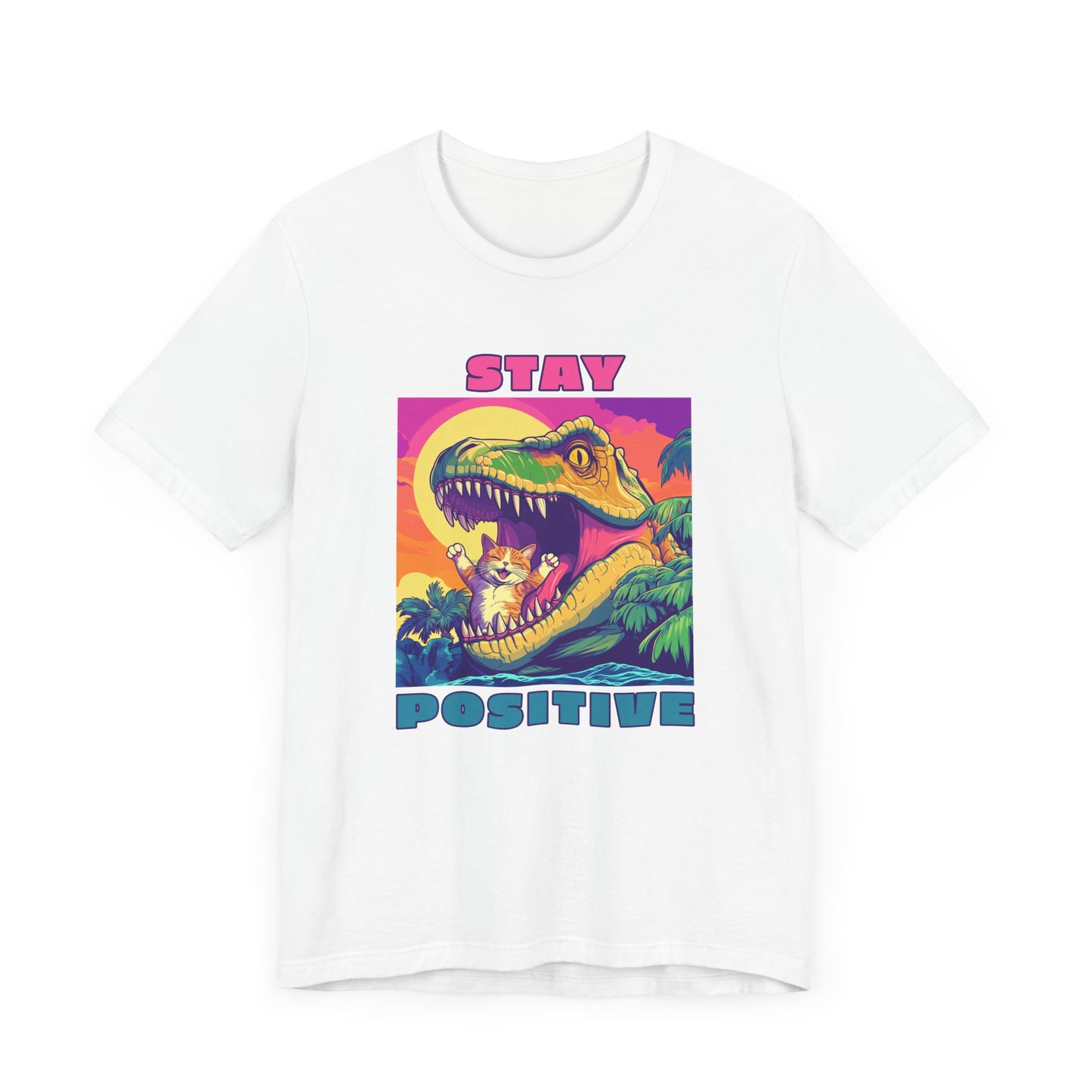 Stay Positive T-Shirt