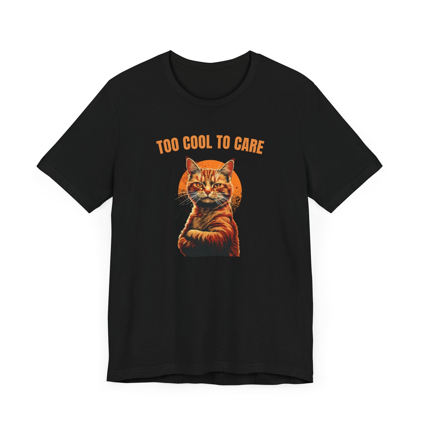 Too Cool to Care Cat T-Shirt
