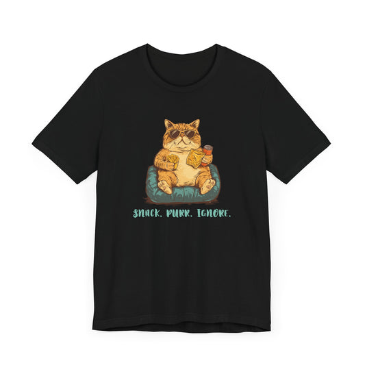 Snack. Purr. Ignore. T-Shirt