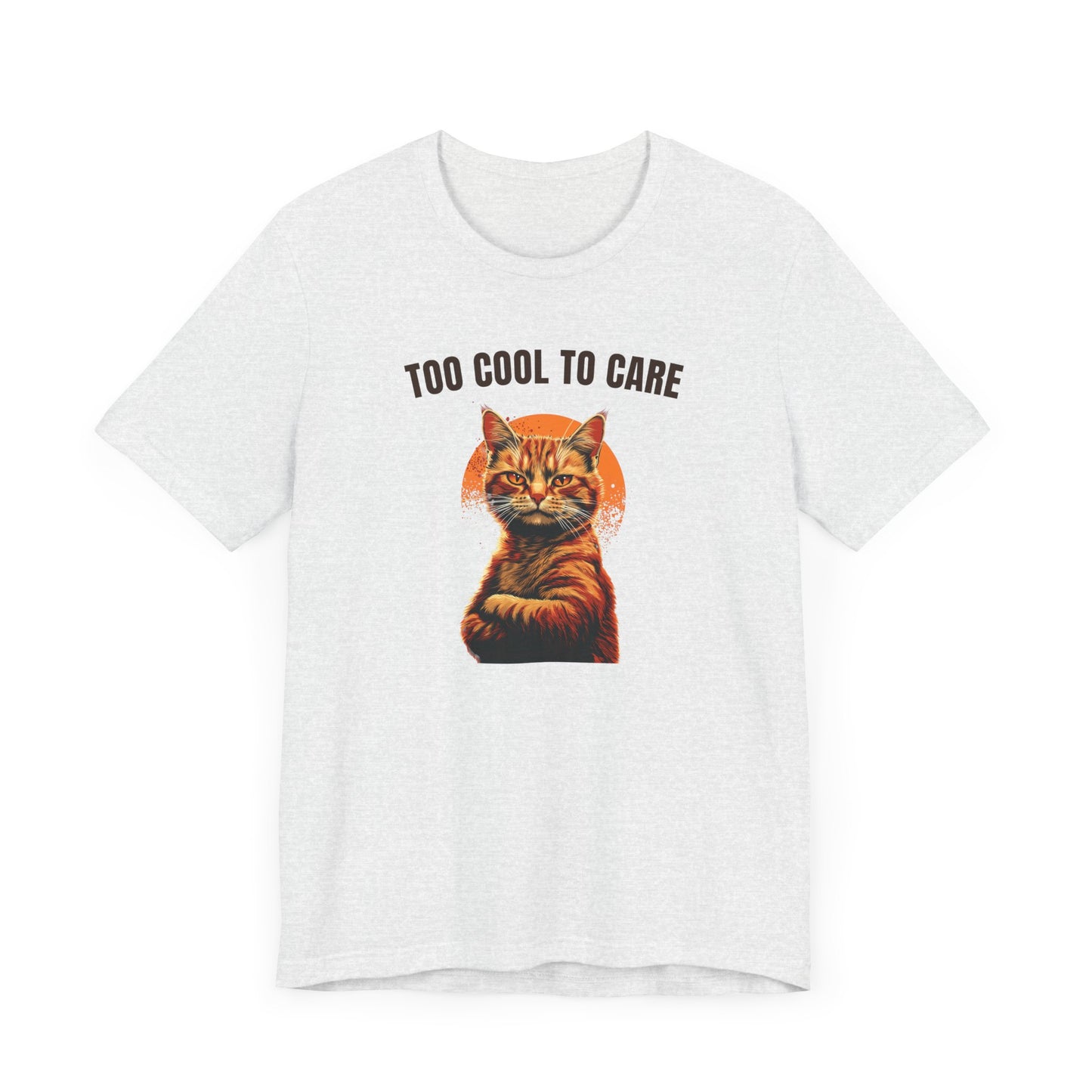 Too Cool to Care Cat T-Shirt