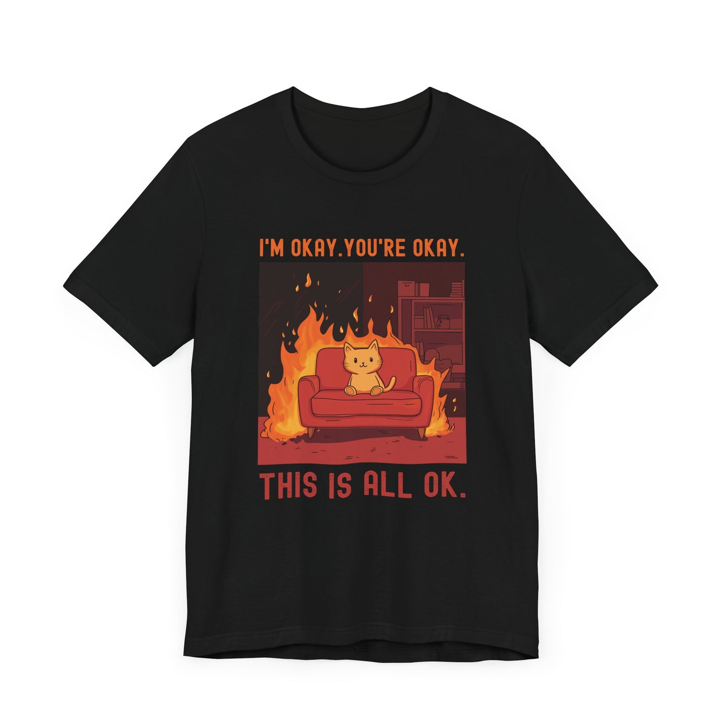 This is all OK Cat – T-Shirt